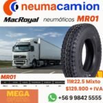 11 R22.5 MR01 MIXTO 18PR MacRoyal PRECIO NETO $ 129.900 + IVA